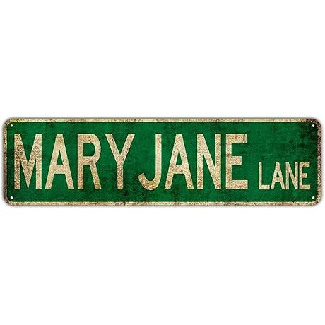 Mary Jane Lane Street Sign