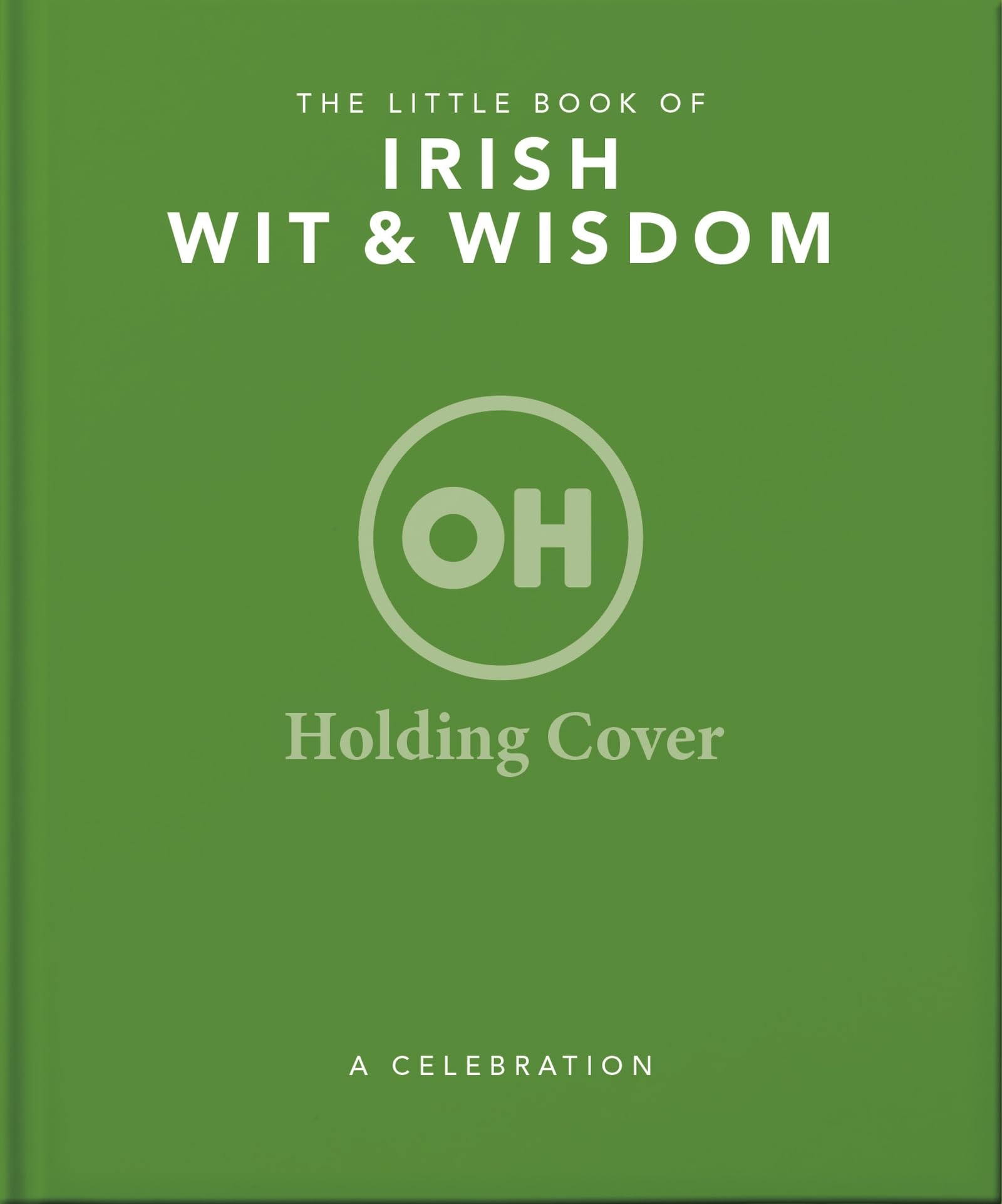 The Little Book of Irish Wit & Wisdom