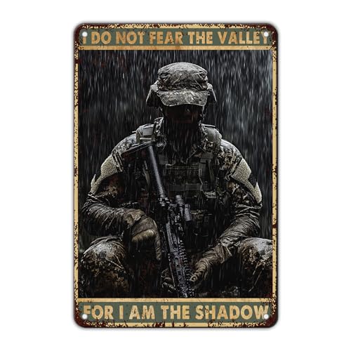 KIYOYO Military Decor Veteran Vintage Tin Sign Army Decor I Do Not Fear The Valley for I am The Shadow Sign Military Decorations Army Poster Home Hotel Cafes Wall Art 8x12 Inch
