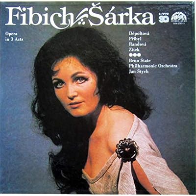 Zdenek Fibich S&aacute;rka Opera in 3 Acts