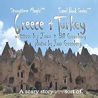 Greece, Turkey: Travel Book Series (Storytime Magic) : A Scary Story ... Sort Of 1650646321 Book Cover