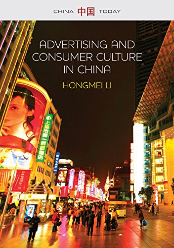 Advertising and Consumer Culture in China (China Today) (English Edition)