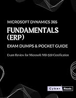 Vista 1 de Microsoft Dynamics 365 Fundamentals (ERP) Exam Dumps & Pocket Guide Exam Review for Microsoft MB-920 Certification