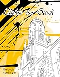 Linien der Stadt: Malbuch Nördlingen
