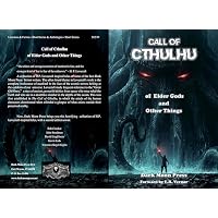 Call of Cthulhu of Elder Gods and Other Things