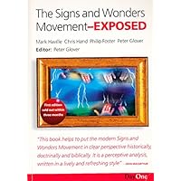 Signs and Wonders Movement - Exposed