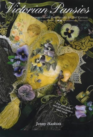 Victorian Pansies: Embroidery and Pastimes for the 21st Century