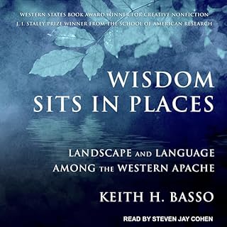 Wisdom Sits in Places Audiolibro Por Keith H. Basso arte de portada