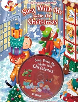 Hardcover Sing Along With Me Again this Christmas: Fully Illustrated Songbook [with 25 songs on CD] Book