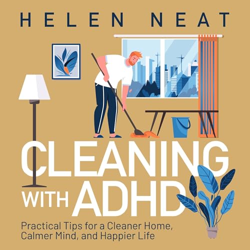 CLEANING WITH ADHD [Written by Helen Neat] episode artwork