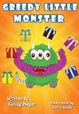 Greedy Little Monster: Beautifully Illustrated Children's Book for Beginner Readers (Ages 2-6) (Little Monster Series for Beginner Readers 5): Going to Sleep Picture Book