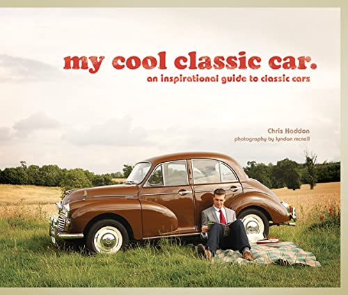 my cool classic car: an inspirational guide to classic cars image 2