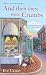 And Then There Were Crumbs: A Cookie House Mystery