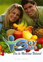 Manual Soy Sano con la medicina natural 9729990867 Book Cover