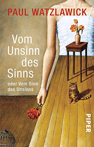 Vom Unsinn des Sinns oder Vom Sinn des Unsinns: Mit einem Vorwort von Hubert Christian Ehalt Vom Unsinn des Sinns oder Vom Sinn des Unsinns: Mit einem Vorwort von Hubert Christian Ehalt