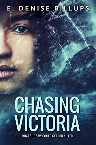 Chasing Victoria: A Thriller by [E. Denise Billups]
