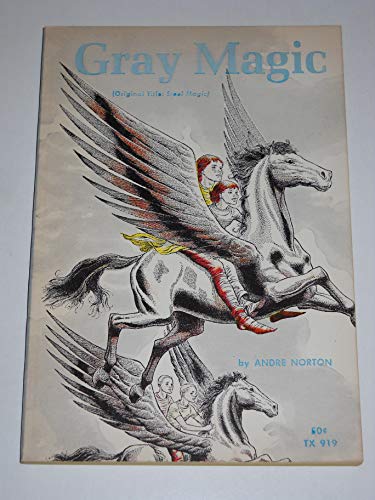 Gray magic B0007FPCXI Book Cover