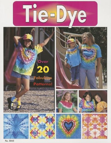 Tie-Dye 101: How to Make Over 20 Fabulous Patterns