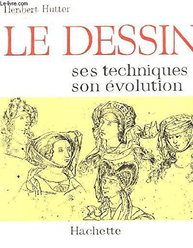 Amazon.co.jp: Le dessin-Ses techniques-Son évolution : 本