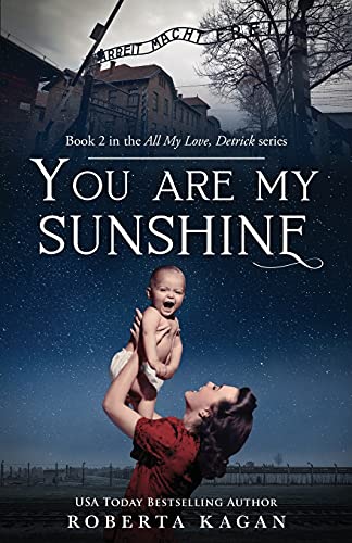 You Are My Sunshine (All My Love Detrick Book 2)