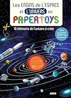 LES ENGINS DE L'ESPACE ET L'UNIVERS EN PAPERTOYS 2733843974 Book Cover