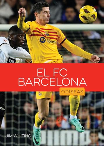 El FC Barcelona (Spanish Edition)
