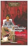 Ladavann, une orchidée sauvage : journal d'une jeune fille handicapée sous les Khmers rouges