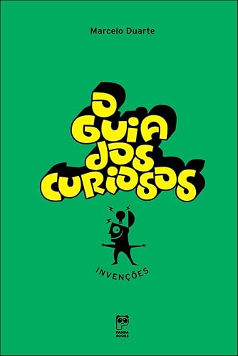 O guia dos curiosos - invenções