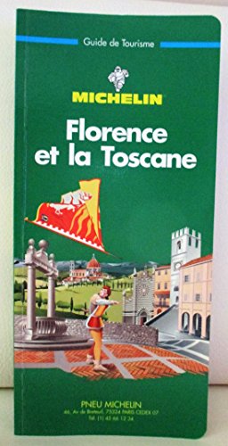 Michelin Green Florence Et Toscane [French] 2060597013 Book Cover