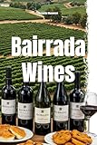 Bairrada Wines (Wines of the World: Portugal)