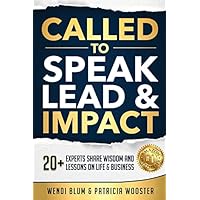 Called to Speak Lead and Impact