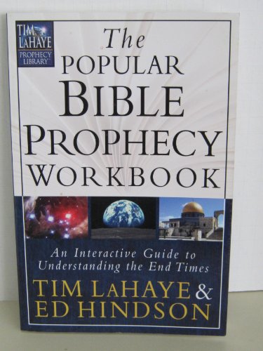The Popular Bible Prophecy Workbook (With: Ed Hindson)