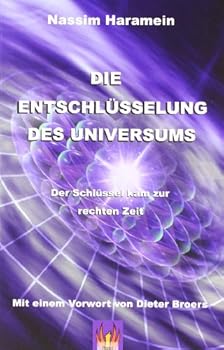 Paperback Die Entschlüsselung des Universums: Der Schlüssel kam zur rechten Zeit [German] Book