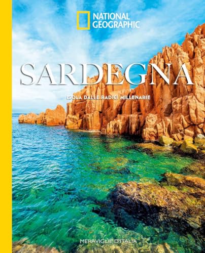 Sardegna. Meraviglie D'Italia