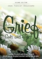Grief Guts and Grace 1680281194 Book Cover