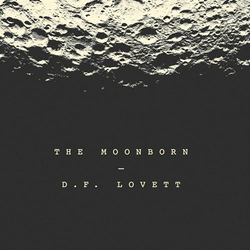 The Moonborn by D. F. Lovett episode artwork
