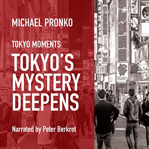 Tokyo's Mystery Deepens: Tokyo Moments, Book 2 audiobook cover depicting a still shot of the metropola filled with people