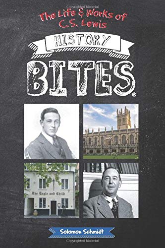 The Life and Works of C. S. Lewis History Bites