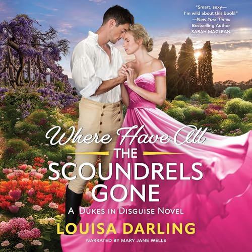 Where Have All the Scoundrels Gone by Louisa Darling episode artwork