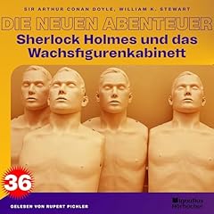 Couverture de Sherlock Holmes und das Wachsfigurenkabinett