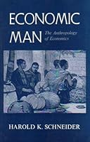 Economic Man: The Anthropology of Economics B0006C92WE Book Cover