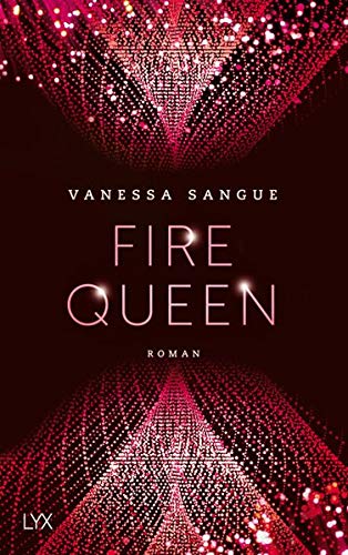 Fire Queen (Cosa Nostra, Band 2) Fire Queen (Cosa Nostra, Band 2)