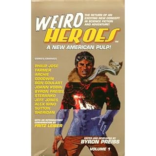 Weird Heroes, A New American Pulp Audiolibro Por Byron Preiss, Philip Jose Farmer, Archie Goodwin, Ron Goulart, Joann Kobin a