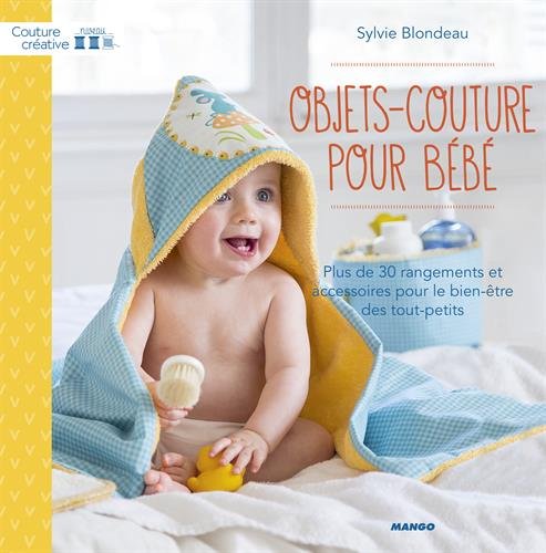 Preisvergleich Produktbild Objets couture pour bébés (COUTURE CREATIVE)