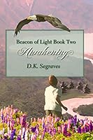 Awakening 0986185906 Book Cover