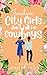 Jocelyn: City Girls Don't Fall for Cowboys: A Sweet Romantic Comedy (Sewing in SoCal Book 2) (English Edition)