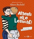 Attenti alle lesbiche!