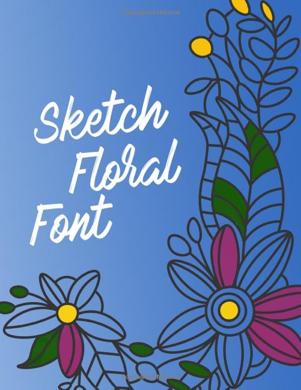 Sketch Floral Font
