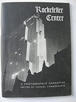 Rockefeller Center a Photographic Narrative B00F3KFHHS Book Cover