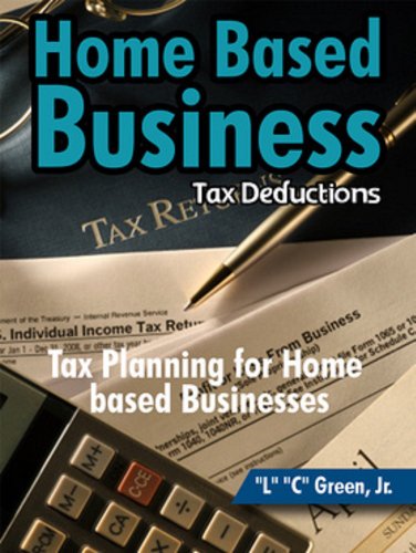 Amazon.com: Home Based Business Tax Deductions Ebook : Green Jr, L C:  Kindle Store